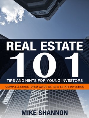 cover image of Real Estate 101 Tips and Hints for Young Investors